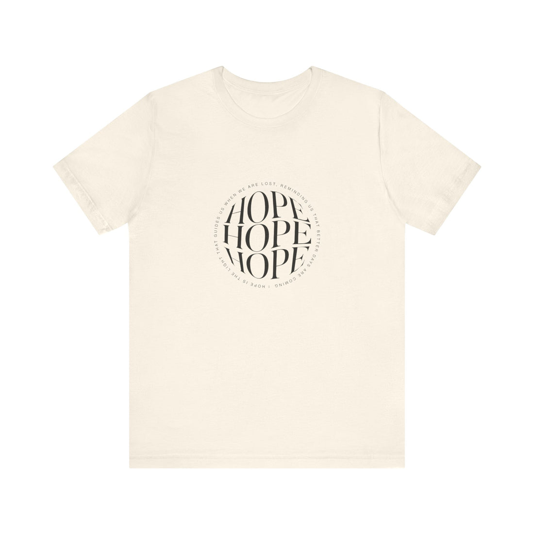 Hope Circle Tee — Minimalist Inspirational Graphic T-Shirt