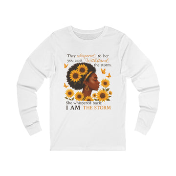 I Am the Storm Long Sleeve Tee — Black Woman Sunflower Inspirational Shirt