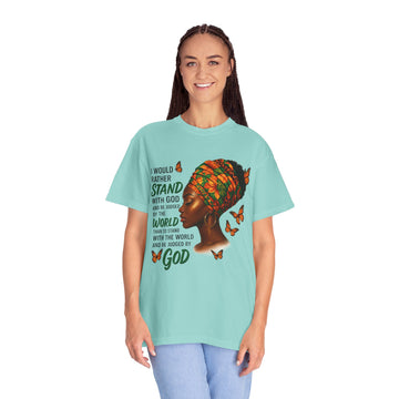 Faithful Queen T-Shirt — 'I Would Rather Stand With God' African Headwrap Design