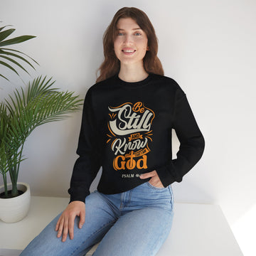 Be Still and Know God Sweatshirt – Psalm 46:10 Christian Crewneck