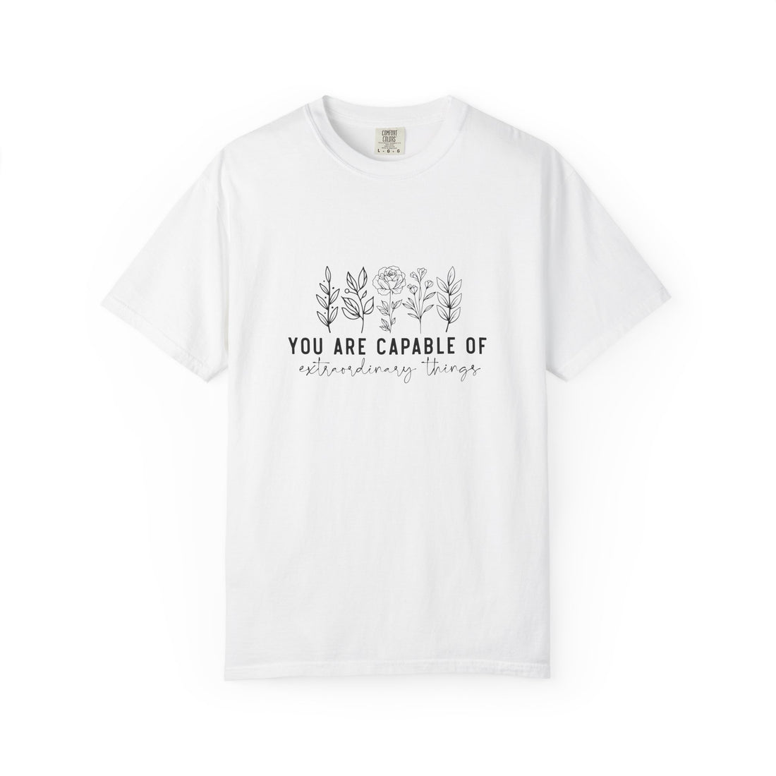 Inspirational Floral Tee — “You Are Capable of Extraordinary Things” Unisex T-Shirt