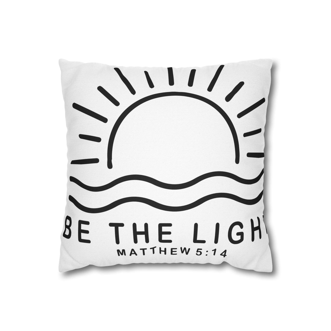 Be The Light Pillow — Matthew 5:14 Christian Decorative Throw Pillow